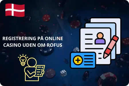 Registrering på casino uden FOFUS